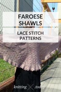 Faroese Shawl Lace Stitch Patterns