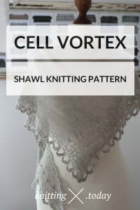 Cell Vortex shawl knitting pattern by Julia Riede