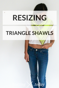 Resizing Triangle Shawls Adjustable Triangle Shawls