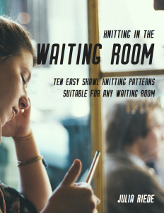 Knitting in the Waiting Room Book